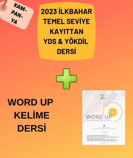 2023 İlkbahar Temel Seviye Kayıttan YDS & YÖKDİL Dersi + WORD UP