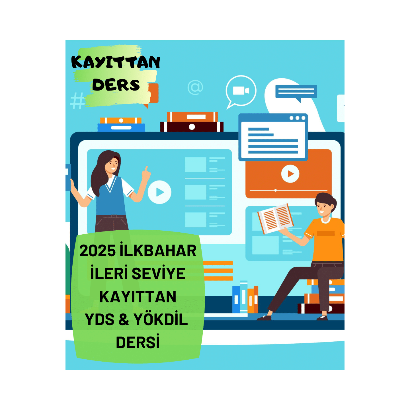2025 İlkbahar İleri Seviye Kayıttan YDS / YÖKDİL Dersi