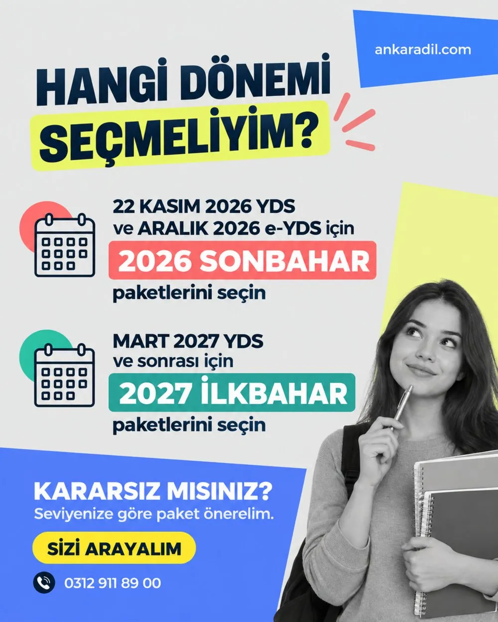 Hangi dönemi seçmeliyim? 2026 Sonbahar ve 2027 İlkbahar paketleri